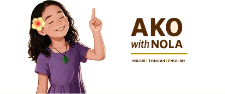 Ako with Nola — Māori, Tongan, English